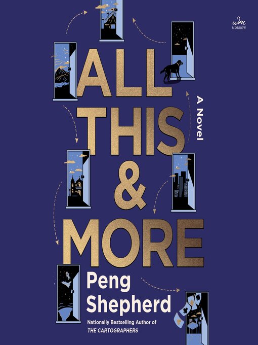 Title details for All This and More by Peng Shepherd - Available